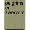 Pelgrims en zwervers door Margriet Van Der Kooi-Dijkstra
