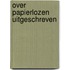 Over papierlozen uitgeschreven