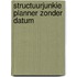 Structuurjunkie planner zonder datum