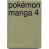 Pokémon Manga 4 door Onbekend