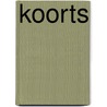 Koorts door Saskia Noort