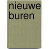 Nieuwe buren by Saskia Noort