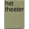 Het theater door Karina Schaapman