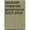 Jaarboek Corporate Governance 2023-2024 door Onbekend