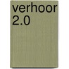Verhoor 2.0 by Lore Mergaerts