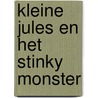 Kleine Jules en het Stinky monster door Geoffrey Pauwels