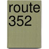 Route 352 door Jan van Dongen