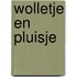 Wolletje en Pluisje