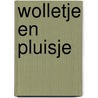 Wolletje en Pluisje door Schipperkind Anja Van Doorn