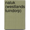 Naluk (Westlands Tuindorp) door Sjacco de Bruin