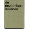De onzichtbare doornen door Roos Smeets