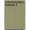 Ruiterbrevetten: lesboek 2 door Onbekend