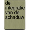 De Integratie van de Schaduw door Henk Coudenys