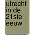 UTRECHT IN DE 21ste EEUW