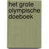 Het grote Olympische doeboek door Eric J. Coolen