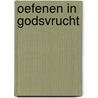 Oefenen in godsvrucht door Jerry Bridges
