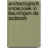 Archeologisch onderzoek in Beuningen-De Asdonck