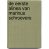 De eerste alinea van Marinus Schroevers door Bart Rensink