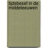 tijdsbesef in de middeleeuwen door Arthur van de Kamp