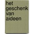Het geschenk van Aideen