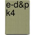 E-D&P K4