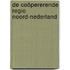 De coöpererende regio Noord-Nederland