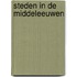 steden in de middeleeuwen