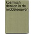 kosmisch denken in de middeleeuwen
