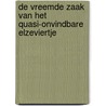 De vreemde zaak van het quasi-onvindbare Elzeviertje door Garrelt Verhoeven