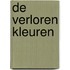 De verloren kleuren