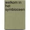Welkom in het symbioceen by Jos de Mul