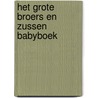 Het Grote Broers en Zussen Babyboek door Shelly Sterk