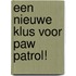 Een nieuwe klus voor PAW Patrol!