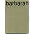 Barbarah
