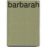 Barbarah door Franklin M. De Kok