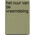 Het Vuur van de Vreemdeling