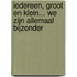 Iedereen, groot en klein... We zijn allemaal bijzonder