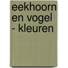 Eekhoorn en Vogel - Kleuren door Alice Hemming