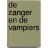 De zanger en de vampiers