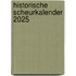 Historische Scheurkalender 2025