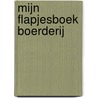 mijn flapjesboek boerderij door Mercis Publishing