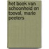 Het boek van schoonheid en toeval, Marie Peeters