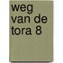 Weg van de Tora 8