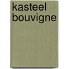 Kasteel Bouvigne by E.M. Dolne