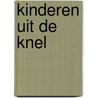 Kinderen uit de knel door Raad voor Volksgezondheid 