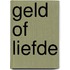 Geld of liefde