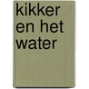 Kikker en het water door Naar Max Velthuijs