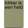 Kikker is een held by Max Velthuijs