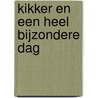 Kikker en een heel bijzondere dag by Max Velthuijs