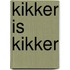 Kikker is Kikker
